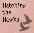 Hatching the Hawks