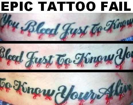 Epic Tattoo Fail Published May 15 2008 Uncategorized 23 Comments