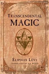 Eliphas Levi   Part II   The Doctrine of Transcendental Magic [eBook   PDF] preview 0