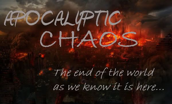 Apocalyptic Chaos