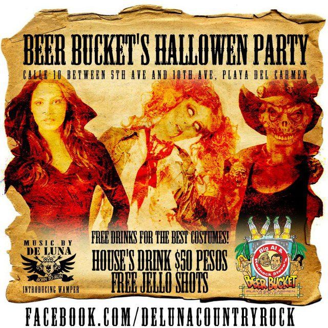 Halloween Party at The Beer Bucket Playa del Carmen Halloween Party at The Beer Bucket Playa del Carmen