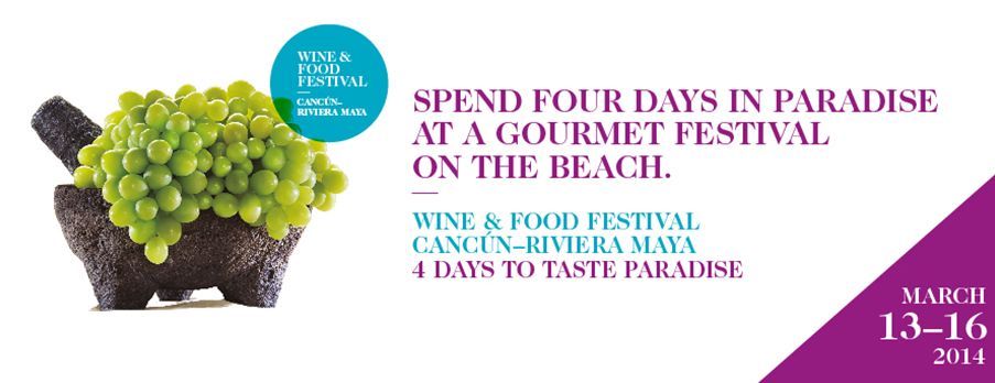 Cancun Riviera Maya Wine and Food Fest