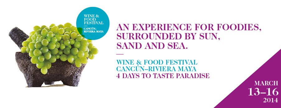Cancun Riviera Maya Wine and Food Festival