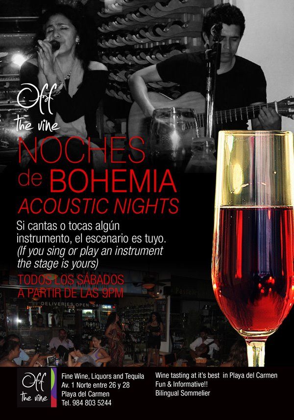 Noches de Bohemia at Off the Vine Noches de Bohemia at Off the Vine