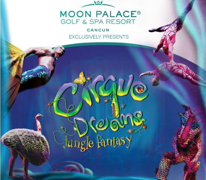 CirqueDreams Moon Palace Riviera Maya