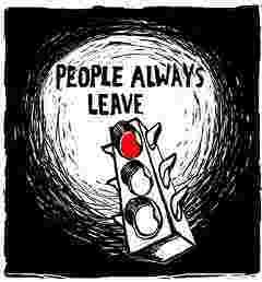 people always leave