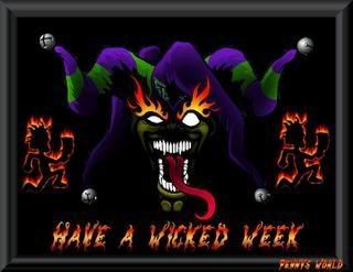 Have A Wicked Week Pictures, Images and Photos