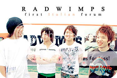 RADWIMPS first forum
