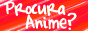 ANIME EARTH! Clique!