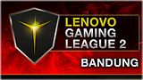 Lenovo Gaming League 2 Bandung Match Update
